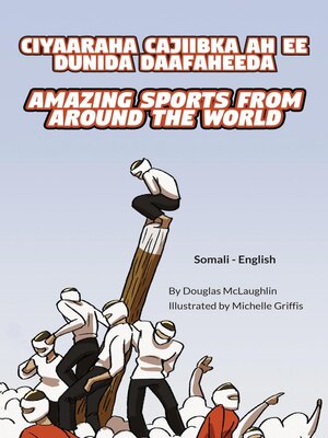 cover image of Amazing Sports from Around the World (Somali-English)
